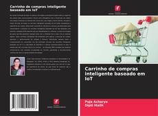 Buchcover von Carrinho de compras inteligente baseado em IoT