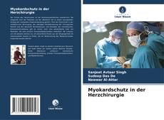 Myokardschutz in der Herzchirurgie kitap kapağı