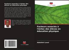 Buchcover von Facteurs associés à l'échec des élèves en éducation physique