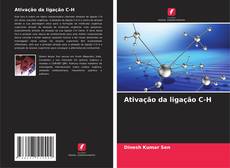 Bookcover of Ativação da ligação C-H