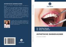Bookcover of ÄSTHETISCHE ZAHNHEILKUNDE