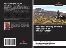 Buchcover von Artisanal mining and the absorption of unemployment