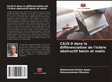 Bookcover of CA19.9 dans la différenciation de l'ictère obstructif bénin et malin