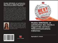 Обложка Modèle SERVQUAL et satisfaction des clients à l'égard des services - Télécommunications indiennes