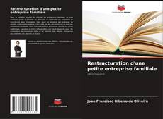 Bookcover of Restructuration d'une petite entreprise familiale