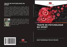 TRAITÉ DE PSYCHOLOGIE DU SPORT kitap kapağı