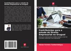 Copertina di Contribuições para o estudo do Direito Empresarial no Uruguai