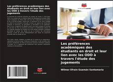 Bookcover of Les préférences académiques des étudiants en droit et leur lien avec les ODD à travers l'étude des jugements