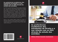 Capa do livro de As preferências académicas dos estudantes de Direito e a sua relação com os ODS através do estudo dos acórdãos 