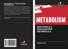 Capa do livro de BIOCHIMICA e REGOLAZIONE METABOLICA 