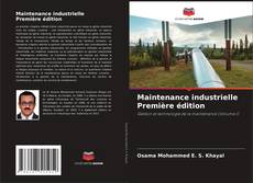 Capa do livro de Maintenance industrielle Première édition 