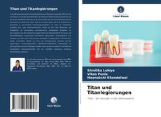 Bookcover of Titan und Titanlegierungen