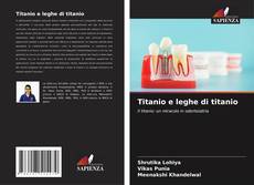 Bookcover of Titanio e leghe di titanio
