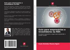 Bookcover of Guia para empresários e investidores na RDC