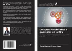 Guía para empresarios e inversores en la RDC kitap kapağı
