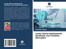 Bookcover of Lewis-Säure-katalysierte Synthese von Cinnolin-Derivaten