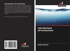 Capa do livro de Introduzione all'evoluzione 