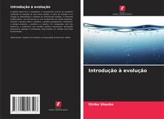 Bookcover of Introdução à evolução
