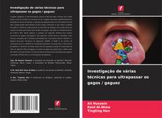 Bookcover of Investigação de várias técnicas para ultrapassar os gagos / gaguez