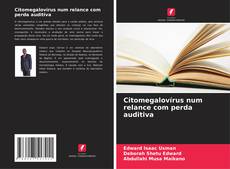 Bookcover of Citomegalovírus num relance com perda auditiva
