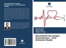 Herzinfarkt bei jungen Erwachsenen - eine klinische Studie kitap kapağı