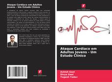 Bookcover of Ataque Cardíaco em Adultos Jovens - Um Estudo Clínico