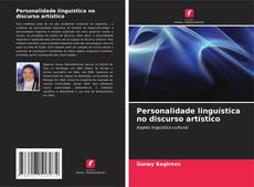 Bookcover of Personalidade linguística no discurso artístico