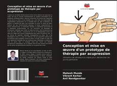 Buchcover von Conception et mise en œuvre d'un prototype de thérapie par acupression