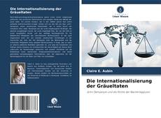 Capa do livro de Die Internationalisierung der Gräueltaten 