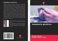 Portada del libro de Endodontia geriátrica