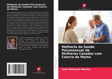 Capa do livro de Melhoria da Saúde Psicossexual de Mulheres Casadas com Cancro da Mama 