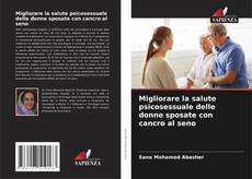 Capa do livro de Migliorare la salute psicosessuale delle donne sposate con cancro al seno 