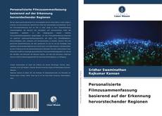Bookcover of Personalisierte Filmzusammenfassung basierend auf der Erkennung hervorstechender Regionen