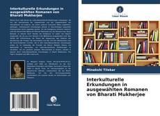 Capa do livro de Interkulturelle Erkundungen in ausgewählten Romanen von Bharati Mukherjee 