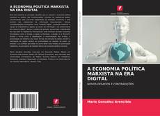 A ECONOMIA POLÍTICA MARXISTA NA ERA DIGITAL kitap kapağı