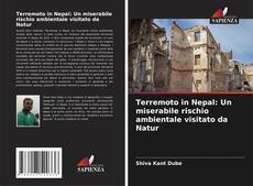 Portada del libro de Terremoto in Nepal: Un miserabile rischio ambientale visitato da Natur