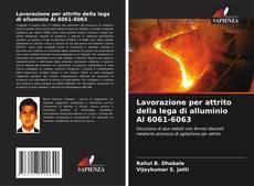 Bookcover of Lavorazione per attrito della lega di alluminio Al 6061-6063
