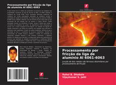 Capa do livro de Processamento por fricção da liga de alumínio Al 6061-6063 