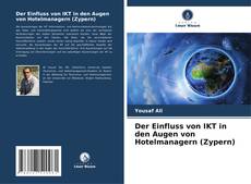 Capa do livro de Der Einfluss von IKT in den Augen von Hotelmanagern (Zypern) 