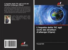 Capa do livro de L'impatto delle TIC agli occhi dei direttori d'albergo (Cipro) 