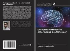 Capa do livro de Guía para entender la enfermedad de Alzheimer 