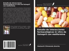 Обложка Estudio de interacciones farmacológicas in vitro de lisinopril con metformina