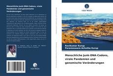 Buchcover von Menschliche Junk-DNA-Codons, virale Pandemien und genomische Veränderungen