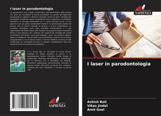 Couverture de I laser in parodontologia