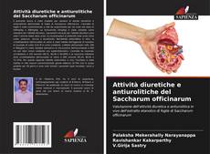 Capa do livro de Attività diuretiche e antiurolitiche del Saccharum officinarum 
