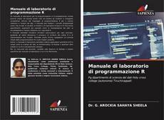 Bookcover of Manuale di laboratorio di programmazione R