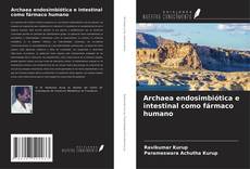 Bookcover of Archaea endosimbiótica e intestinal como fármaco humano