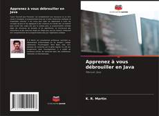 Apprenez à vous débrouiller en Java kitap kapağı