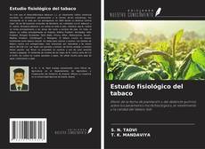 Bookcover of Estudio fisiológico del tabaco