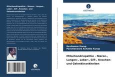 Buchcover von Mitochondriopathie - Nieren-, Lungen-, Leber-, GIT-, Knochen- und Gelenkkrankheiten